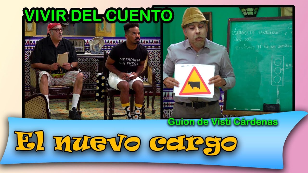 Vivir del Cuento &ldquo;EL NUEVO CARGO&rdquo; (Estreno 1ro agosto 2022) (P&aacute;nfilo Humor cubano)