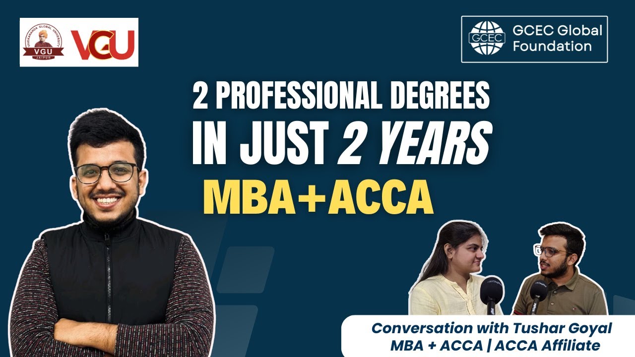 ACCA with MBA | MBA with ACCA | 9 Paper exemptions in ACCA after graduation ft. Tushar Goyal
