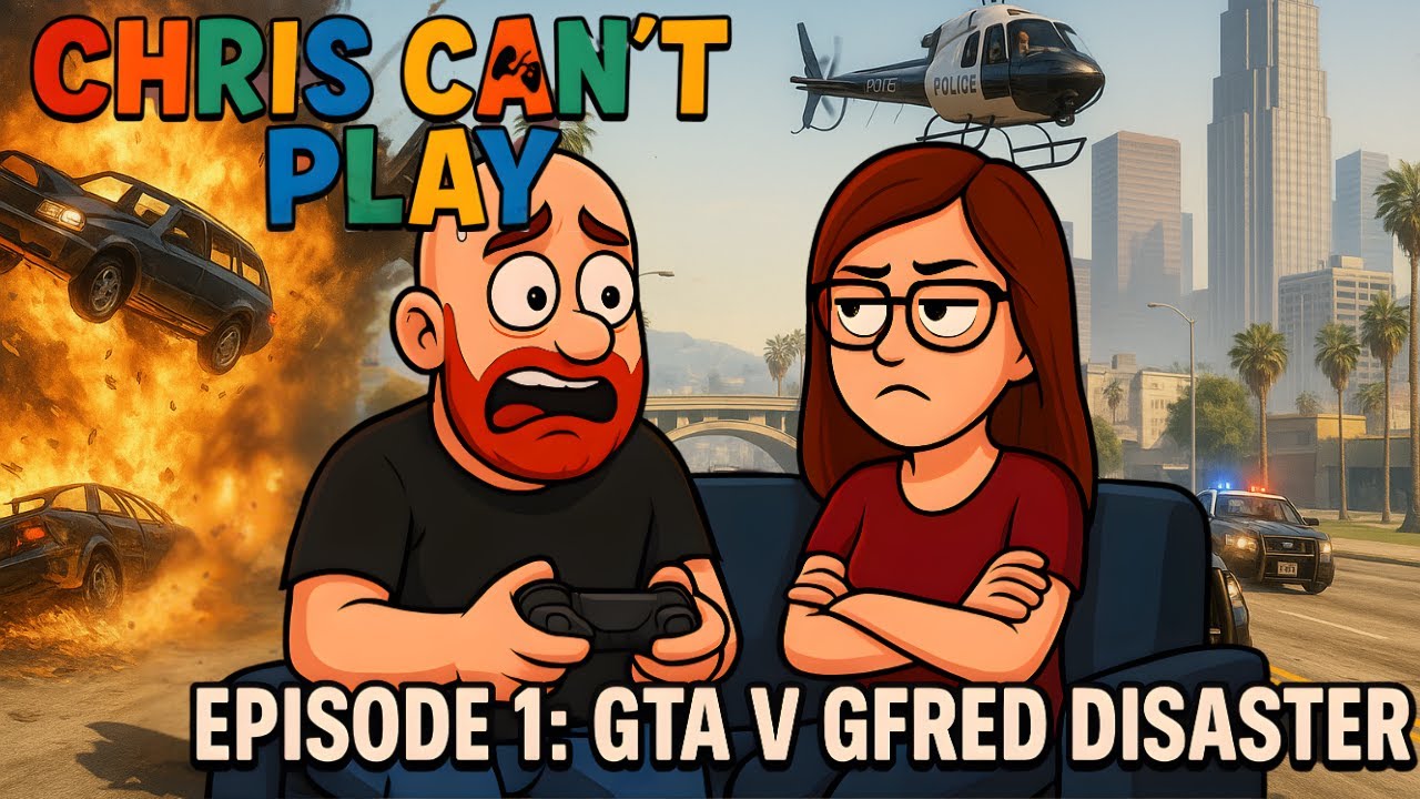 Chris Can't Play | Sorry Broughy (GTA V GFRED)