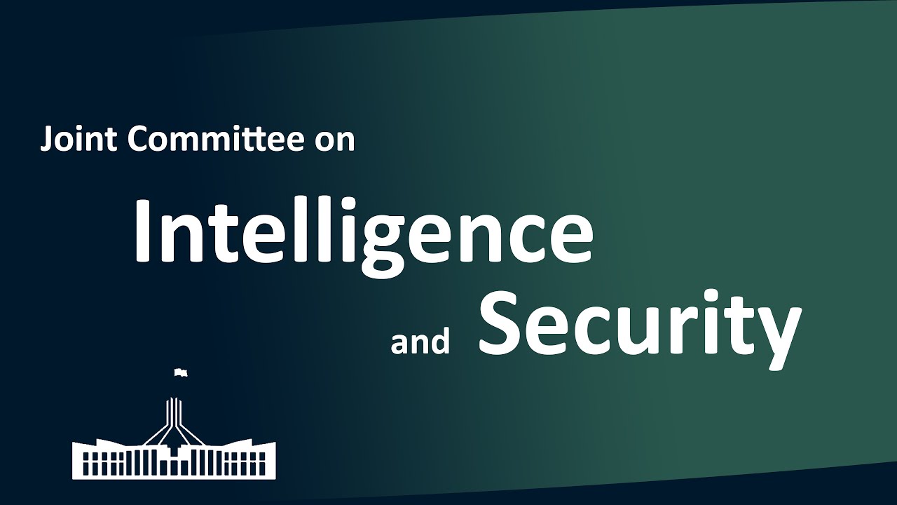 Joint Committee on Intelligence and Security | 05/03/2026