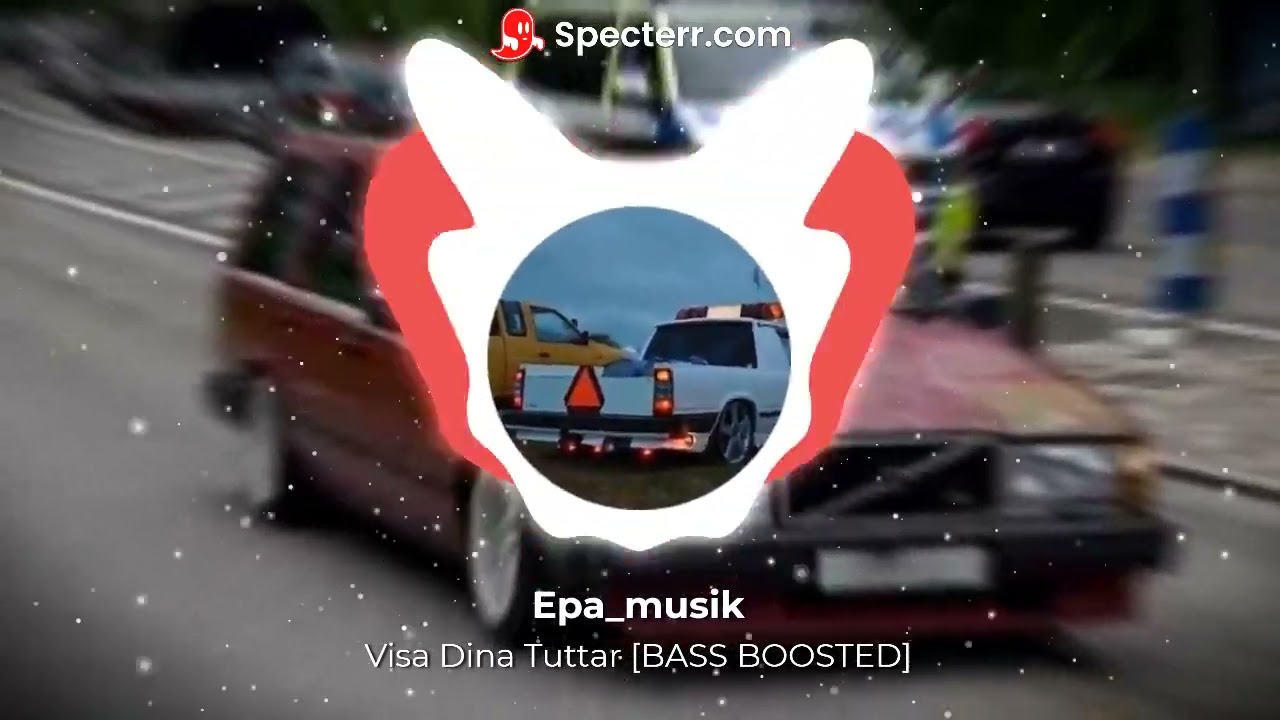 Visa Dina Tuttar BASS BOOSTED