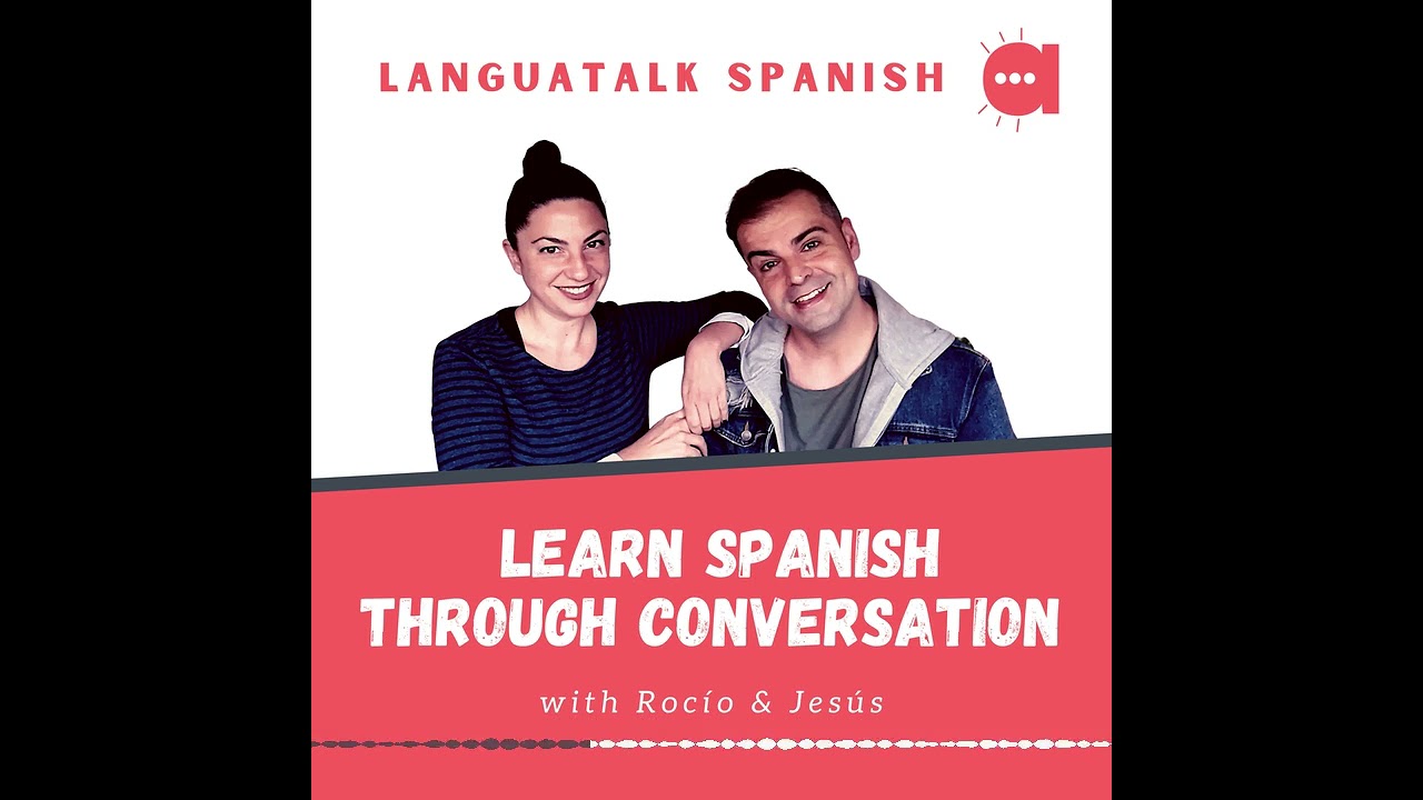The Future (LanguaTalk Spanish podcast)