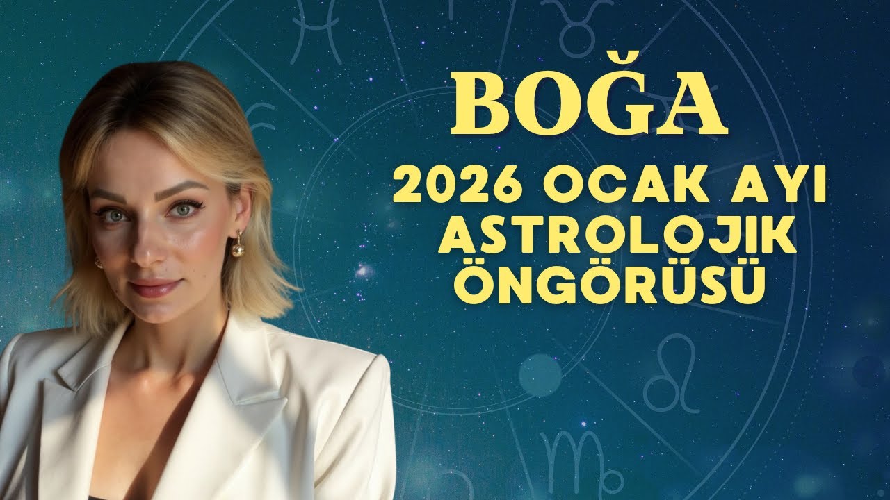 ♉️ BOĞA - 2026 OCAK ASTROLOJIK ÖNGÖRÜSÜ