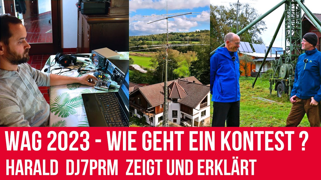 F74 - WAG  2023 (Worked All Germany Contest) mit Harald DJ7PRM & Georg DF9ZV über Aufbau & Funktion