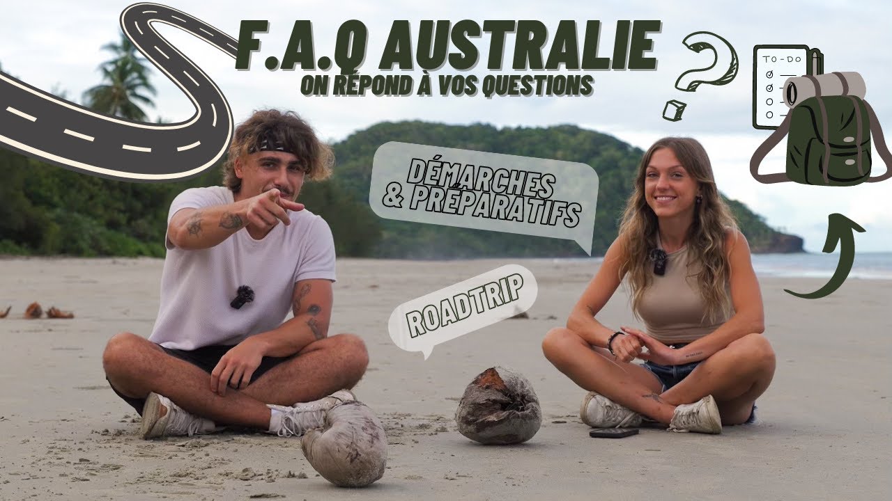 PRÉPARER SON PVT EN AUSTRALIE, PARTIR EN ROADTRIP... On répond à vos questions ! - PVT AUSTRALIE