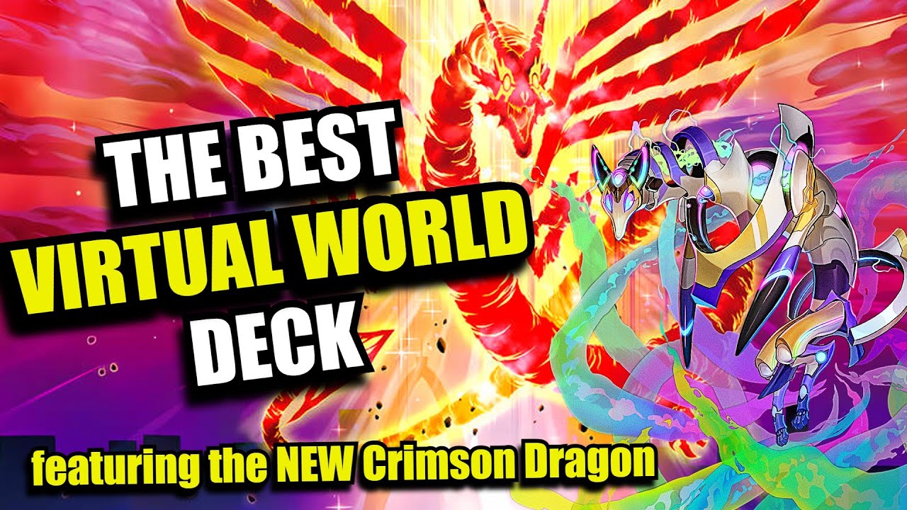 Yu-Gi-Oh! The BEST Virtual World Deck Profile ft. Crimson Dragon! - September 2023