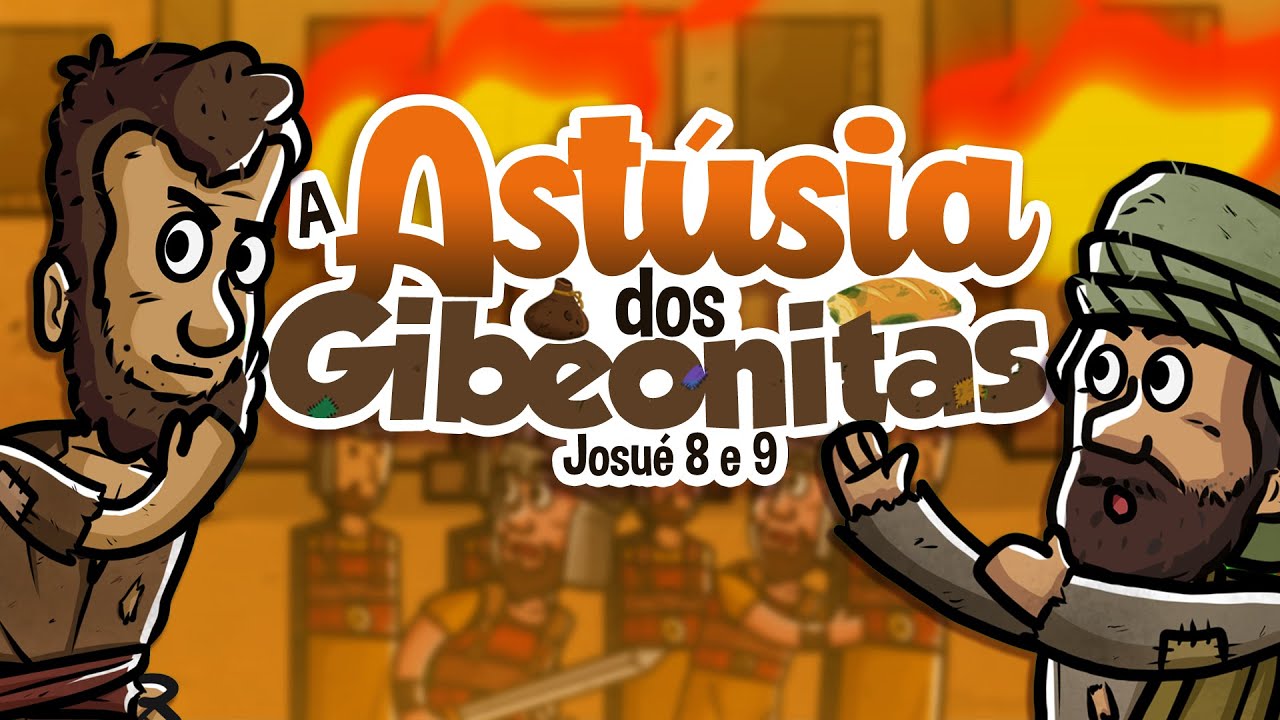 A Astúcia dos Gibeonitas | Histórias da bíblia | Minha Primeira Bíblia | 37
