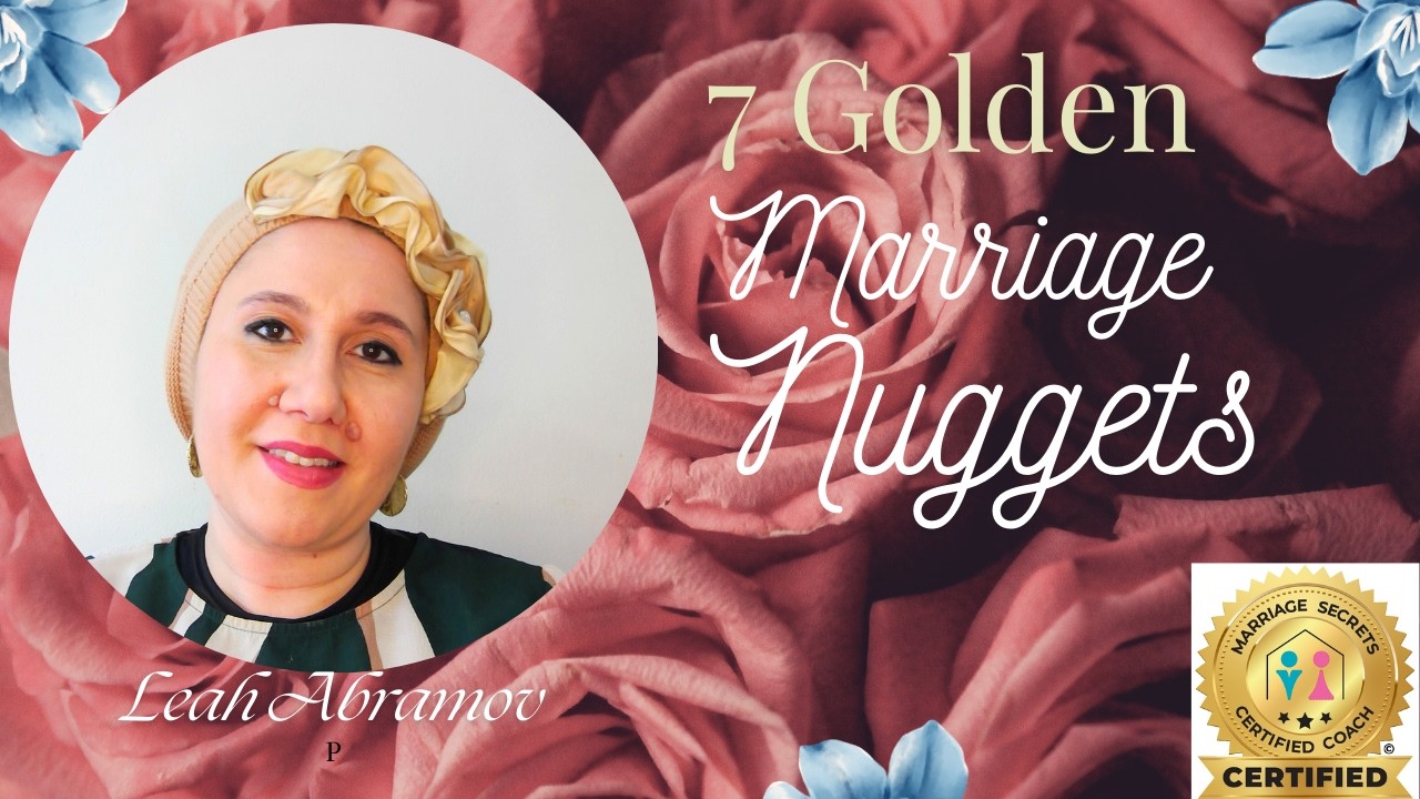 7 Golden Marriage Nuggets