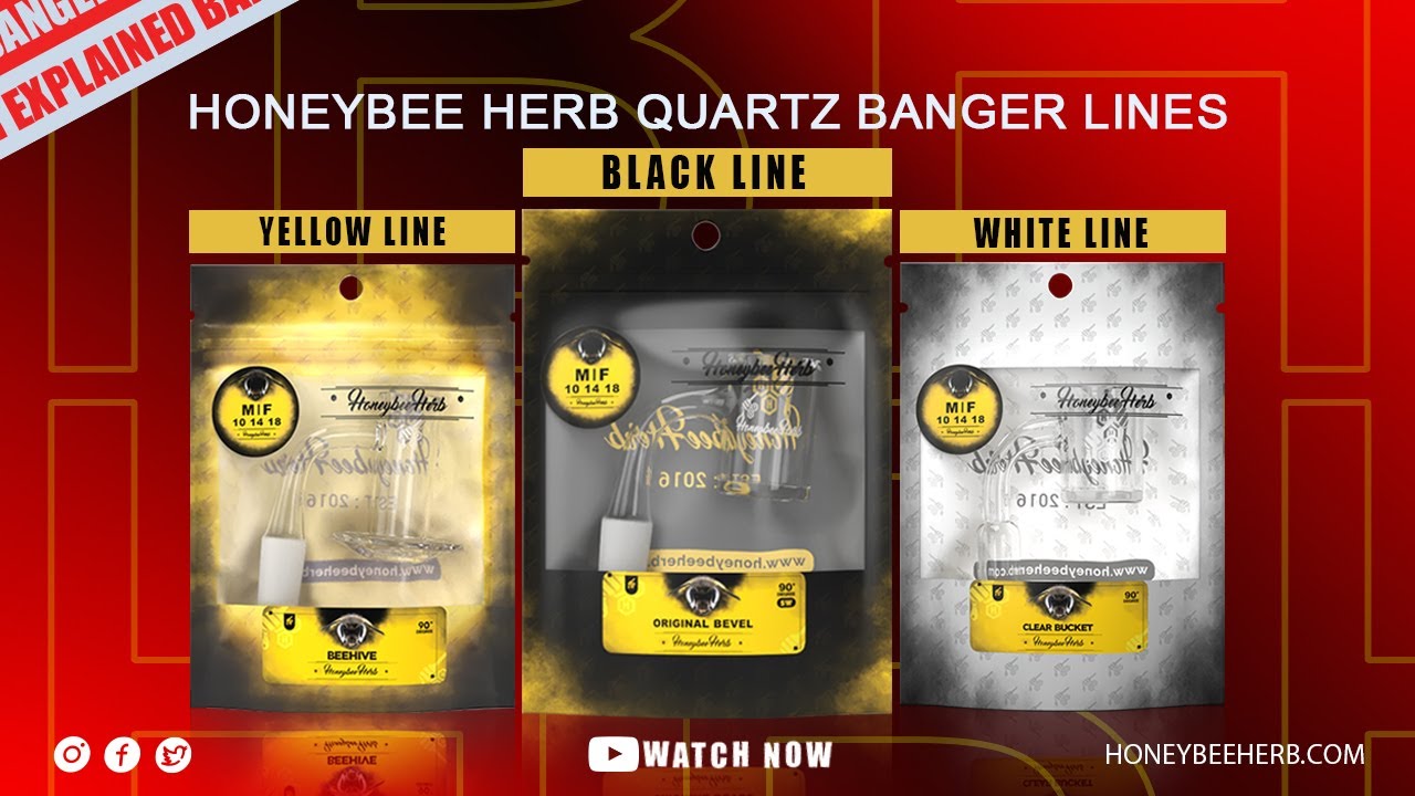 A Quick Guide To Honeybee Herb Quartz Banger Lines - Honeybee Herb