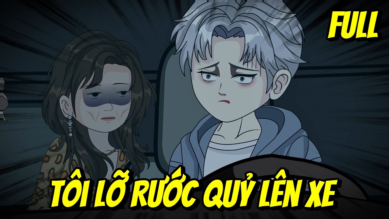 Full | Tôi Lỡ Rước Quỷ Lên Xe | Vũ Vietsub