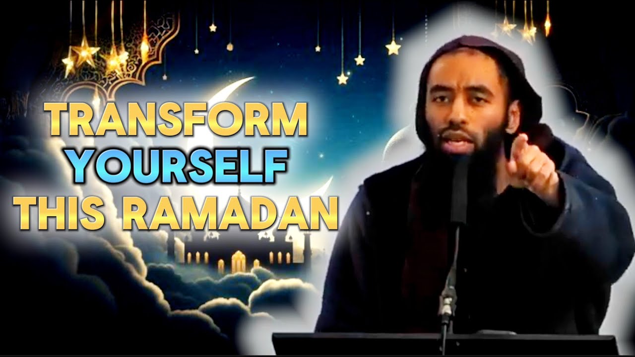 Transform Yourself This Ramadan | Reminder By Ustadh Abu Taymiyyah