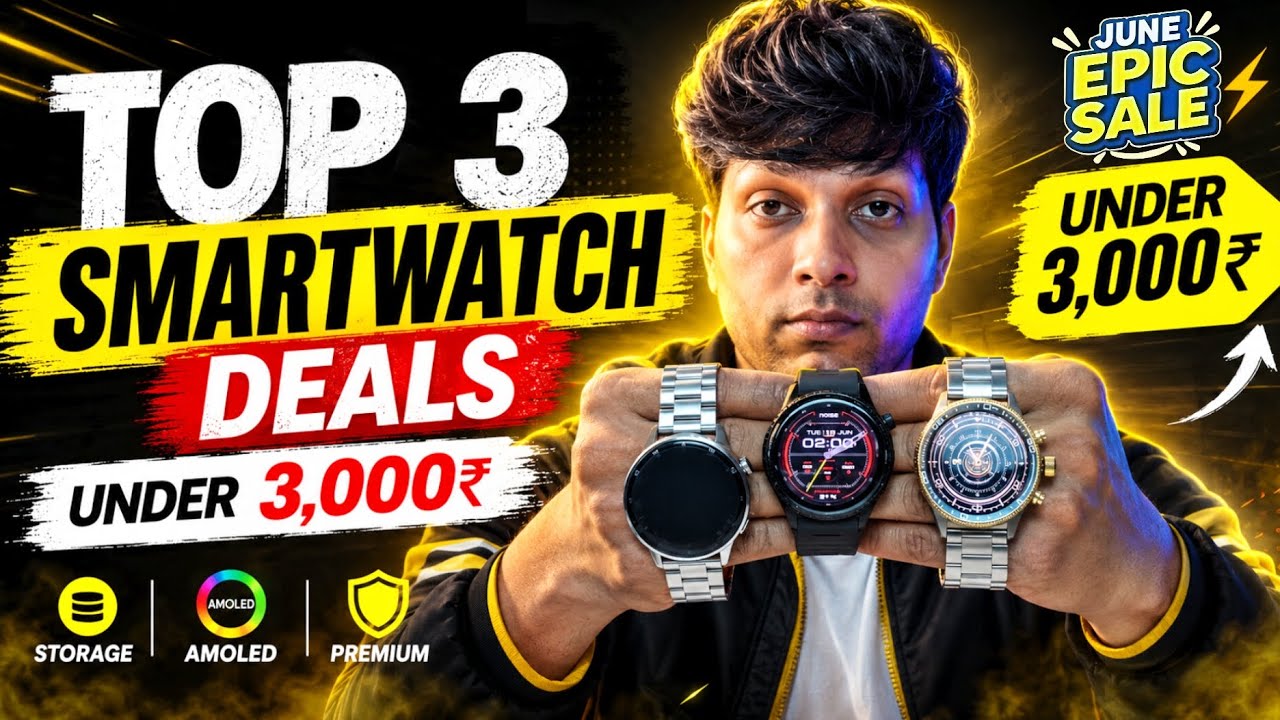 Top 3 Smartwatch Deals Under ₹3,000 🔥 AMOLED + Storage + Premium Look | Top smartwatch sale | New 