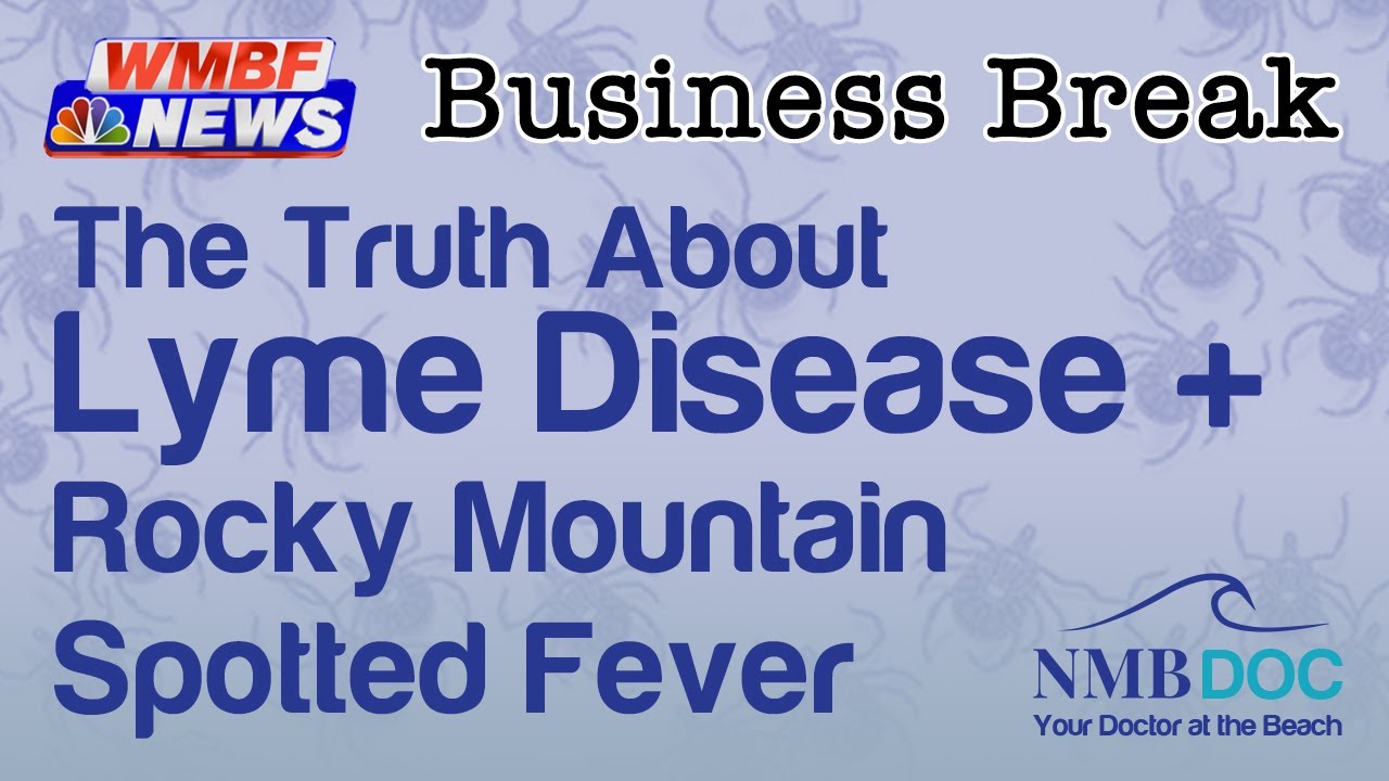 The Truth About Lyme Disease and Rocky Mountain Spotted Fever