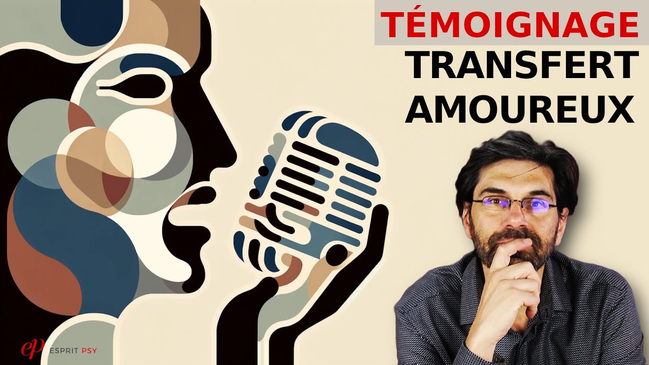 TRANSFERT AMOUREUX EN THÉRAPIE : Témoignage de Laura