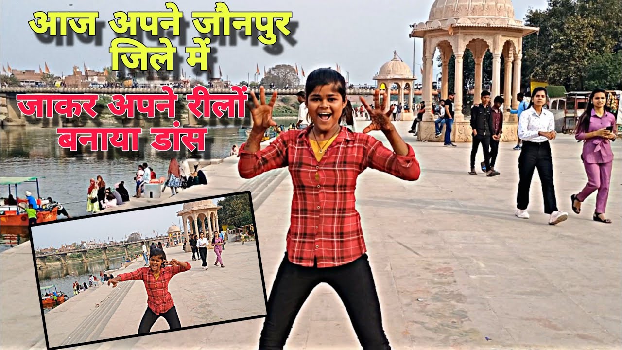 Aaj Apne Jaunpur Jile Mein jakar Apne Reels Banaya Dance 😝 Aayushi Chauhan Vlogs