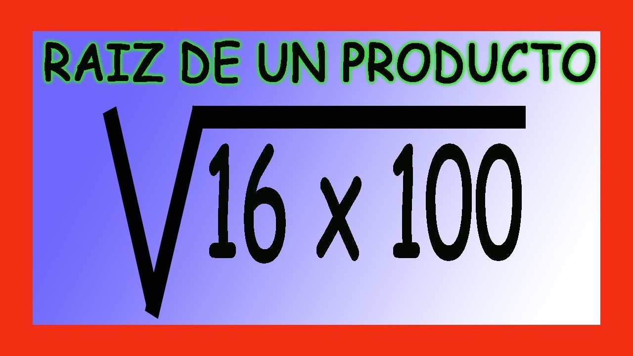 ✅👉 Raiz de un producto