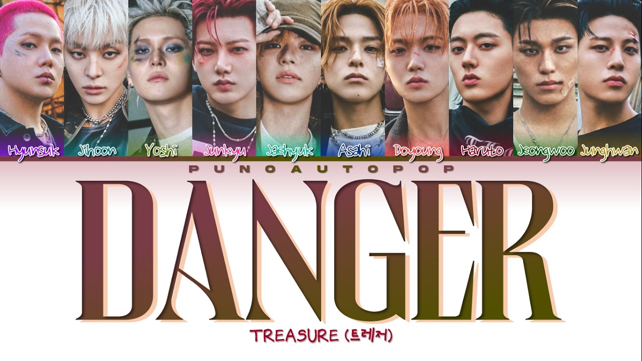 TREASURE 트레저 DANGER - Lyrics [ColorCoded/ENG/HAN/ROM/가사]