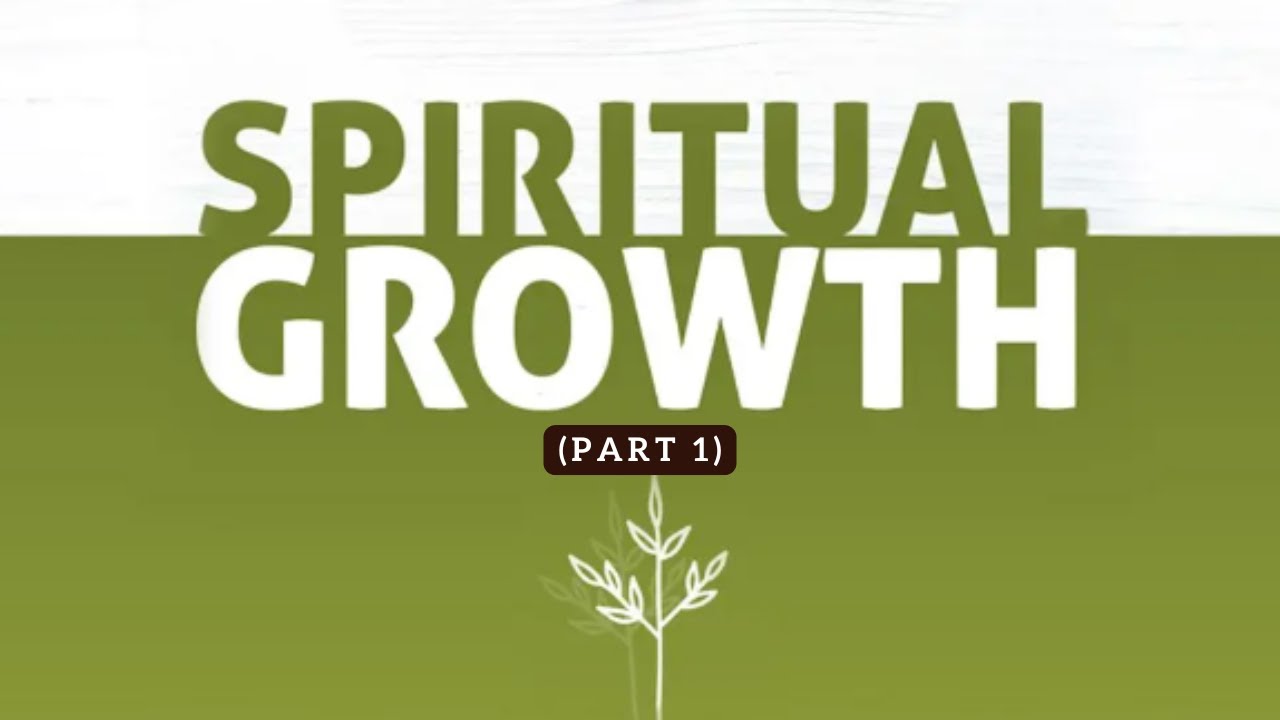 SPIRITUAL GROWTH (Part 1) | Feyi Abraham Adesanya