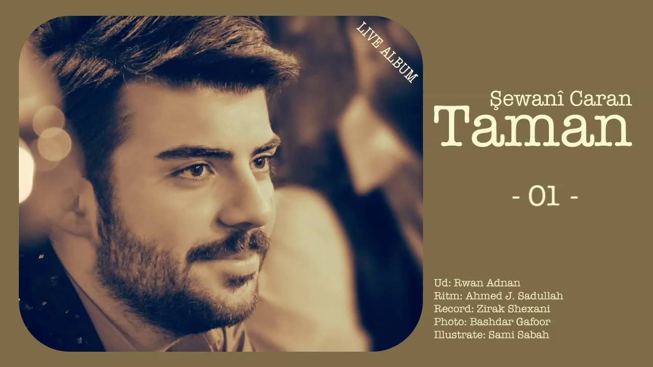 Taman Said Ahmed - Şewanî Caran - 01 - 01