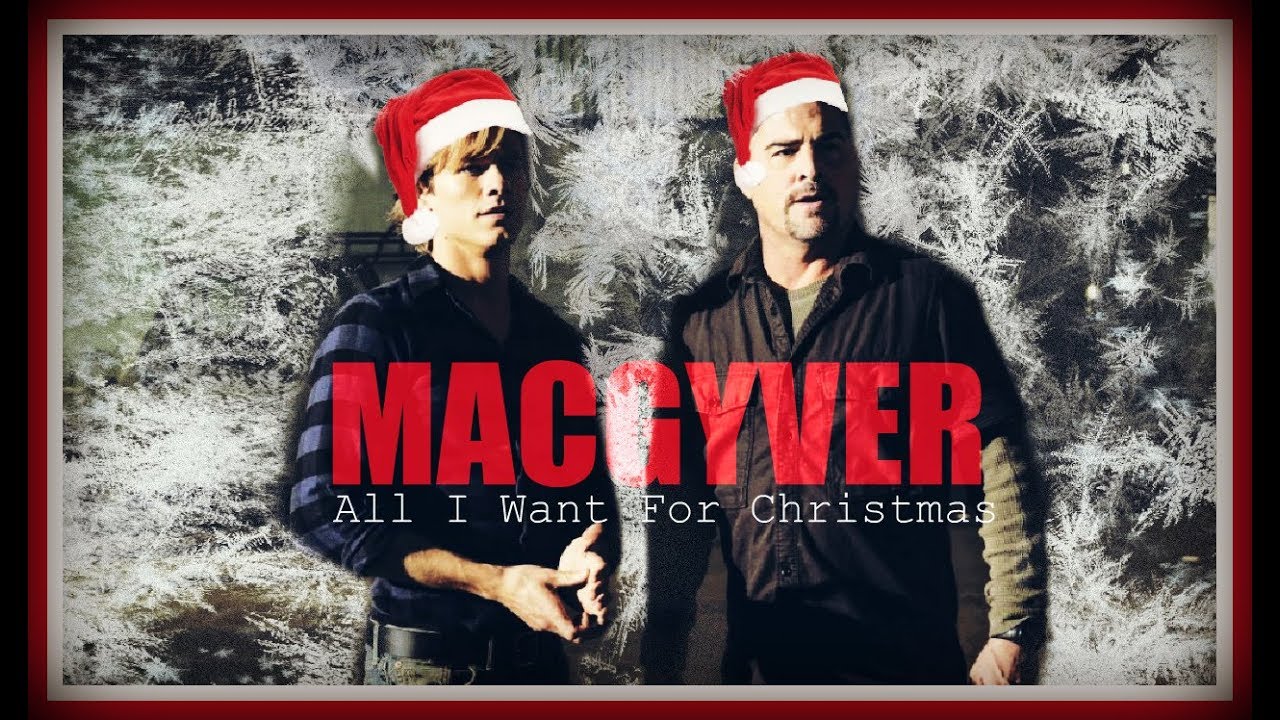 MACGYVER - All I Want For Christmas