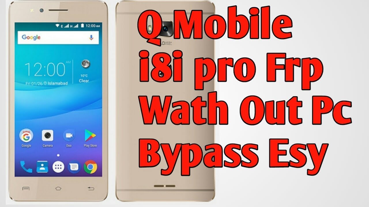Q Mobile i8i Pro 2019  By Pass Frp google Accuont Remove Wath Out Box Wath Out Pc
