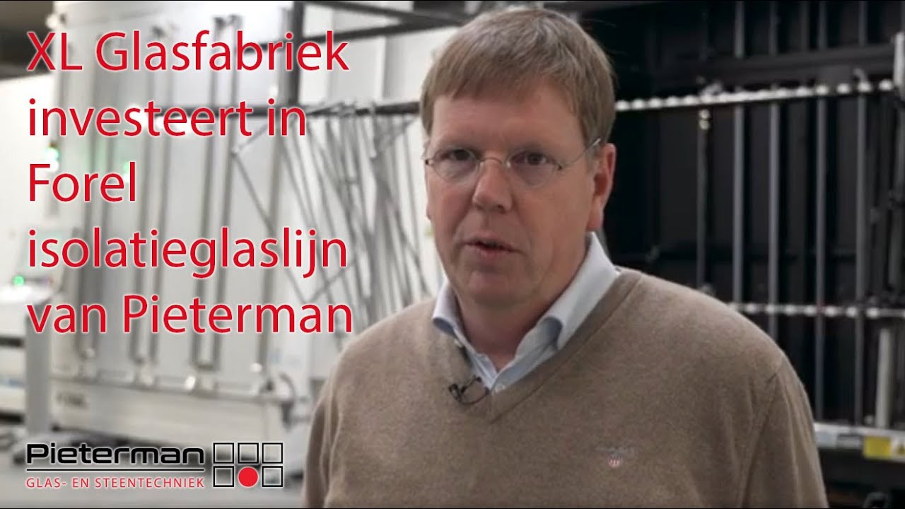 XL Glasfabriek investeert in een Forel isolatieglaslijn van Pieterman Glas- en Steentechniek.