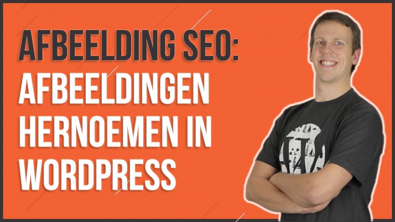 Afbeeldingen hernoemen in WordPress (Afbeelding SEO)