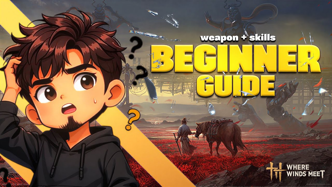 Where Winds Meet Beginner Guide Hindi | Weapon Upgrade & Skill Upgrade Full Tutorial