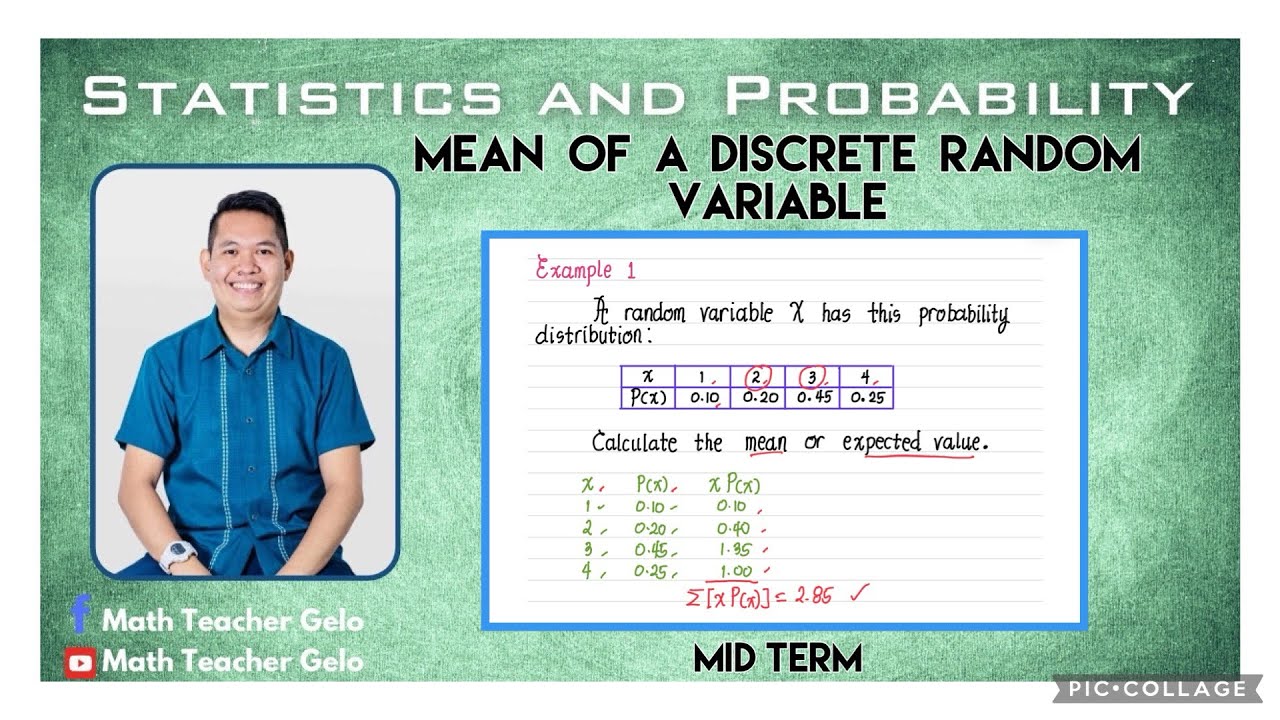 Statistics & Probability | MEAN OF A DISCRETE RANDOM VARIABLE