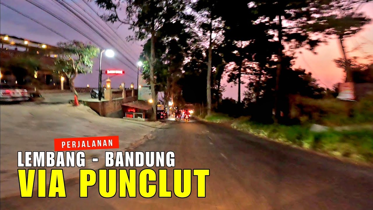 JALUR ALTERNATIF LEMBANG BANDUNG VIA PUNCLUT PADA MALAM HARI | Rem Depan Blong Di Tanjakan Naga !!