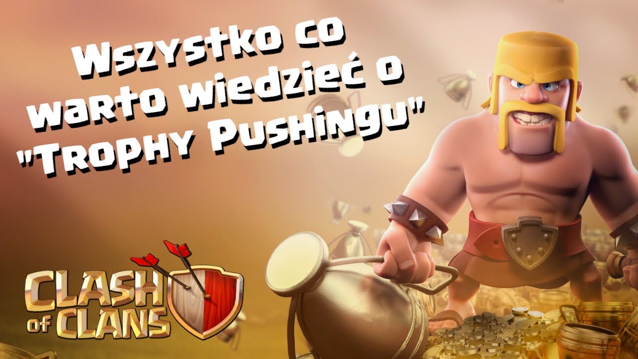 #11 TROPHY PUSHING - CZY TO SIĘ OPŁACA?🤔🤷‍♂️🏆 | CLASH OF CLANS