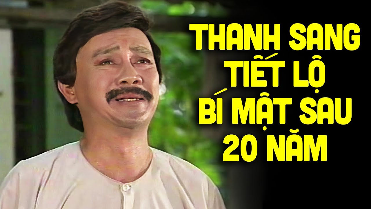 Thanh Sang khóc khi tiết lộ bí mật này sau 20 năm - Cải Lương Xưa Thanh Sang, Minh Vương, Bạch Tuyết