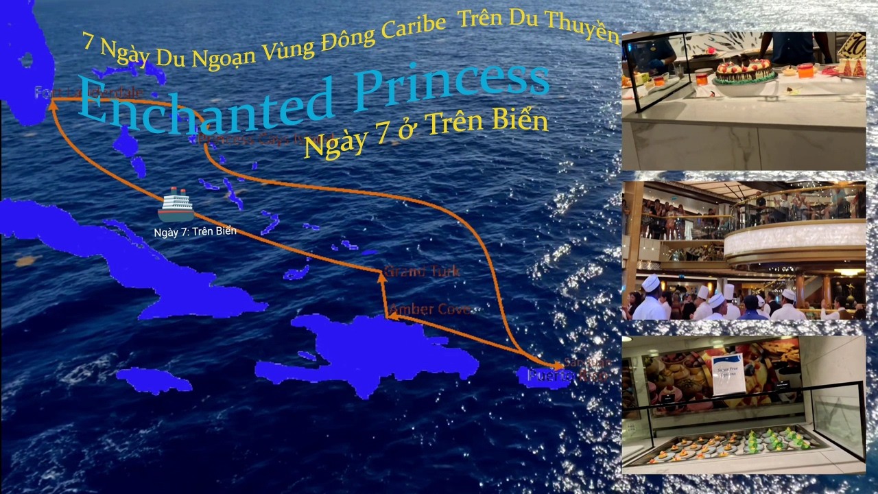 Ngày 7 ở Trên Biển | 7 Ngày Du Ngoạn Vùng Đông Caribe Trên Du Thuyền Enchanted Princess