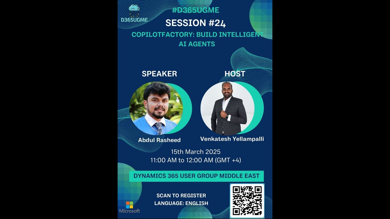 Dynamics 365 UGME Session #24 Copilot Factory Build Intelligent AI Agents