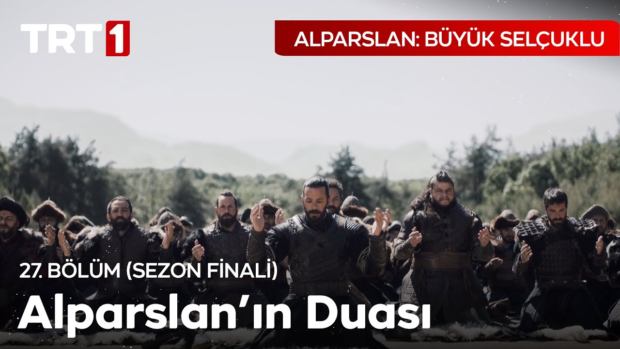Alparslan'ın Sefer Duası - Alparslan: Büyük Selçuklu 27. Bölüm