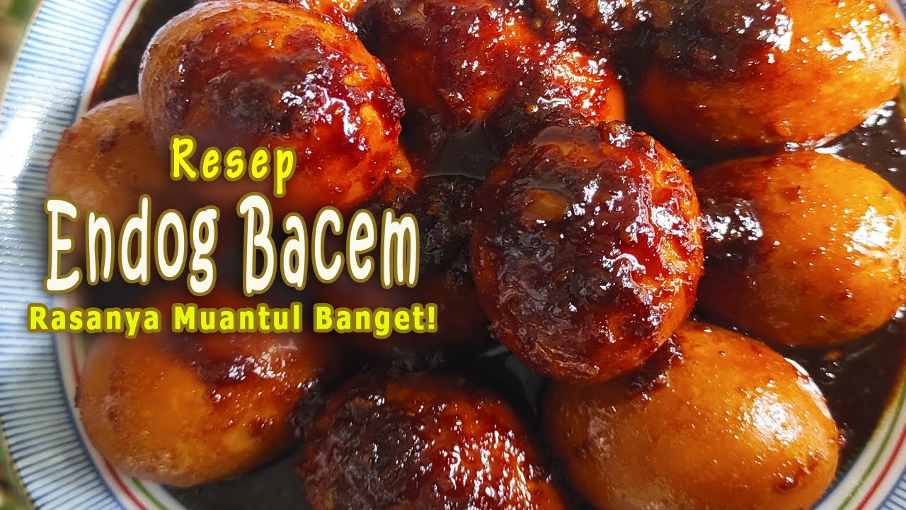 Ini dia Resep Telur Bacem Yang Enak Dan Bikin Nagih