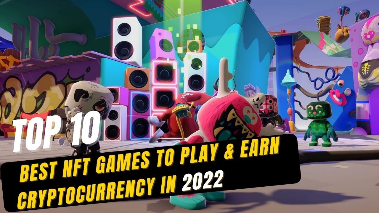 Top 10 Best NFT Games To Play & Earn Cryptocurrency  | TOP 10 HUb