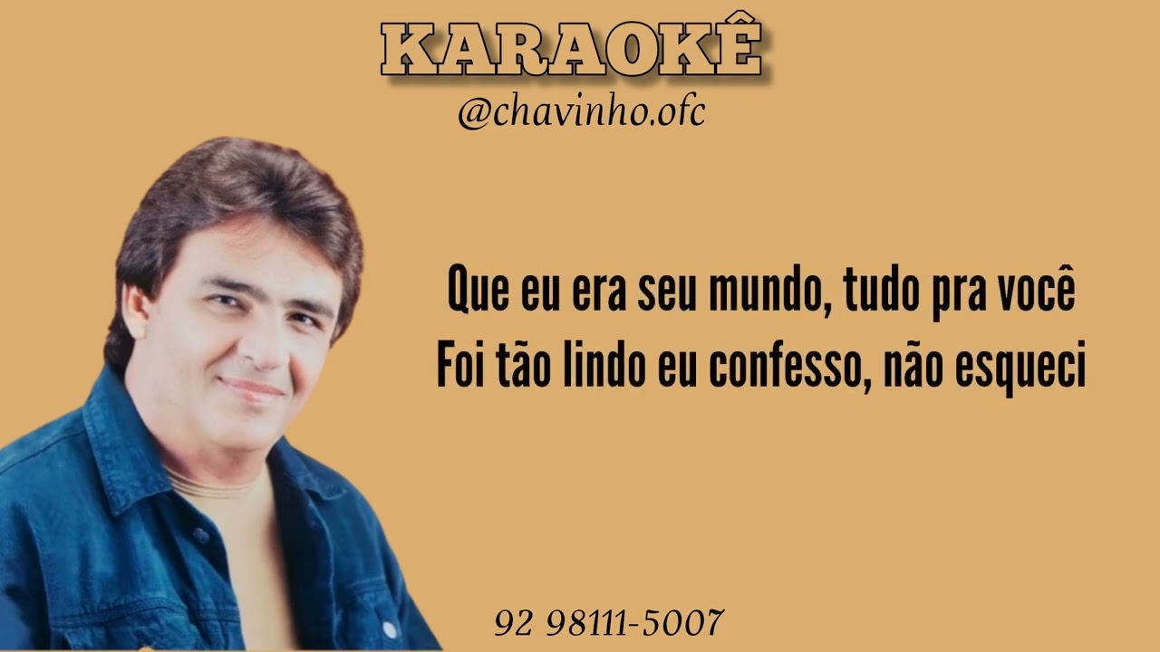 FERNANDO LUIZ - NÃO TE ESQUECI = KARAOKÊ (Play-back original)com backing-vocal 