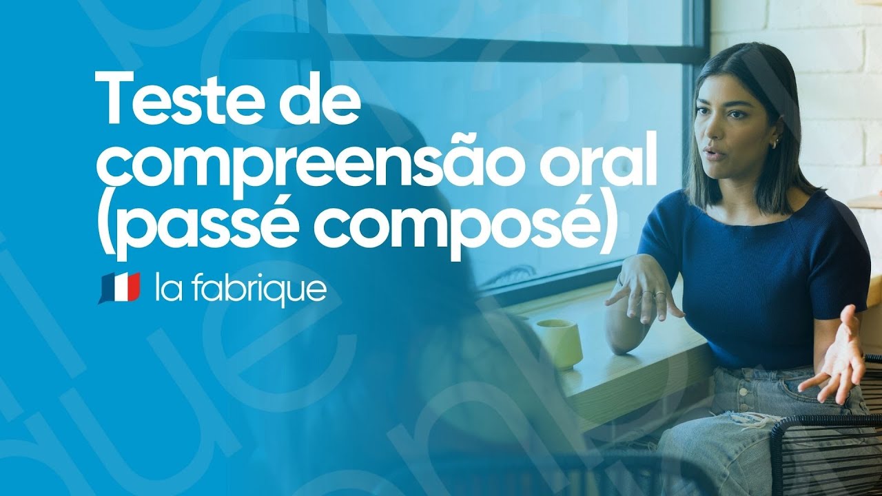 Teste o seu Francês: Será que você domina o passé composé de verdade?