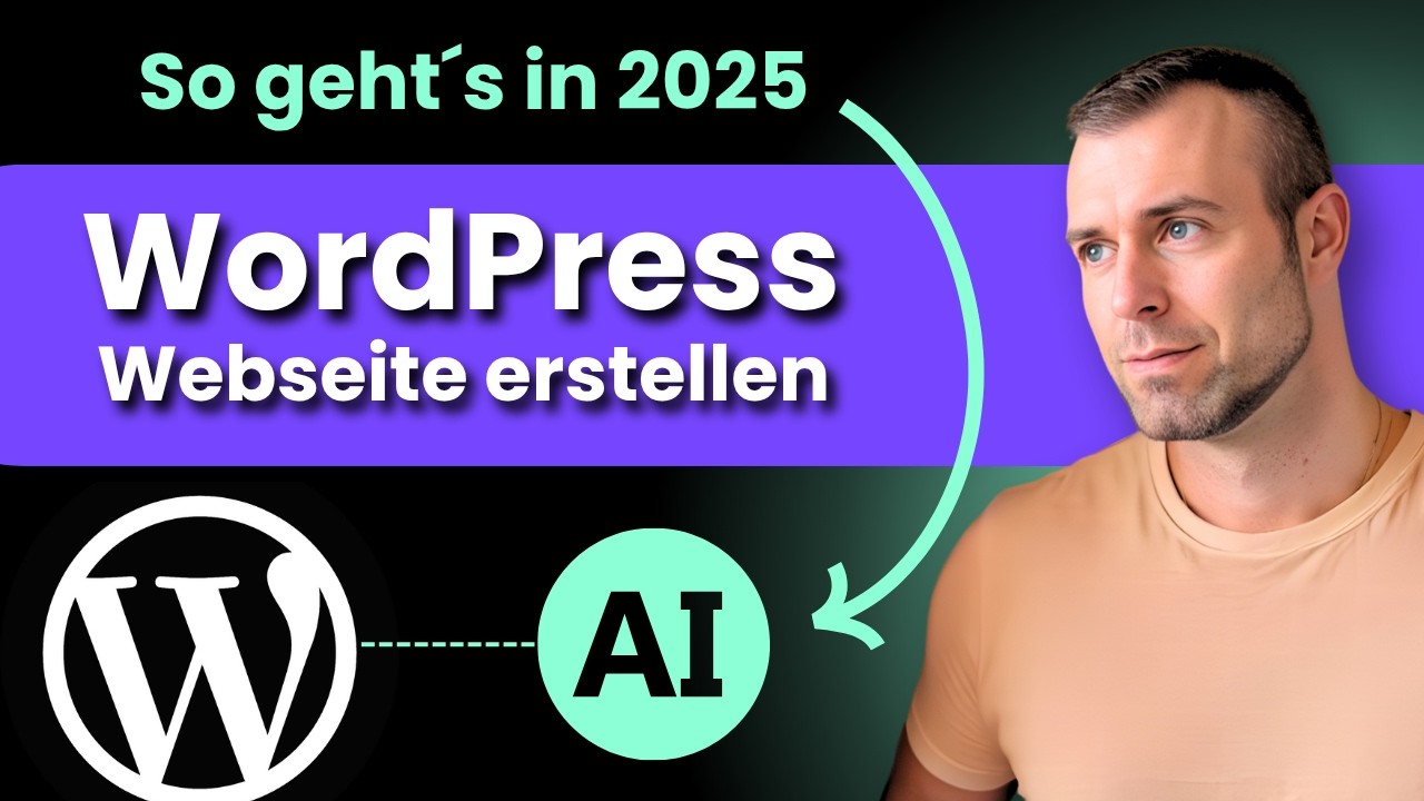 WordPress Website erstellen in 2025 👉 Schritt für Schritt (mit KI)