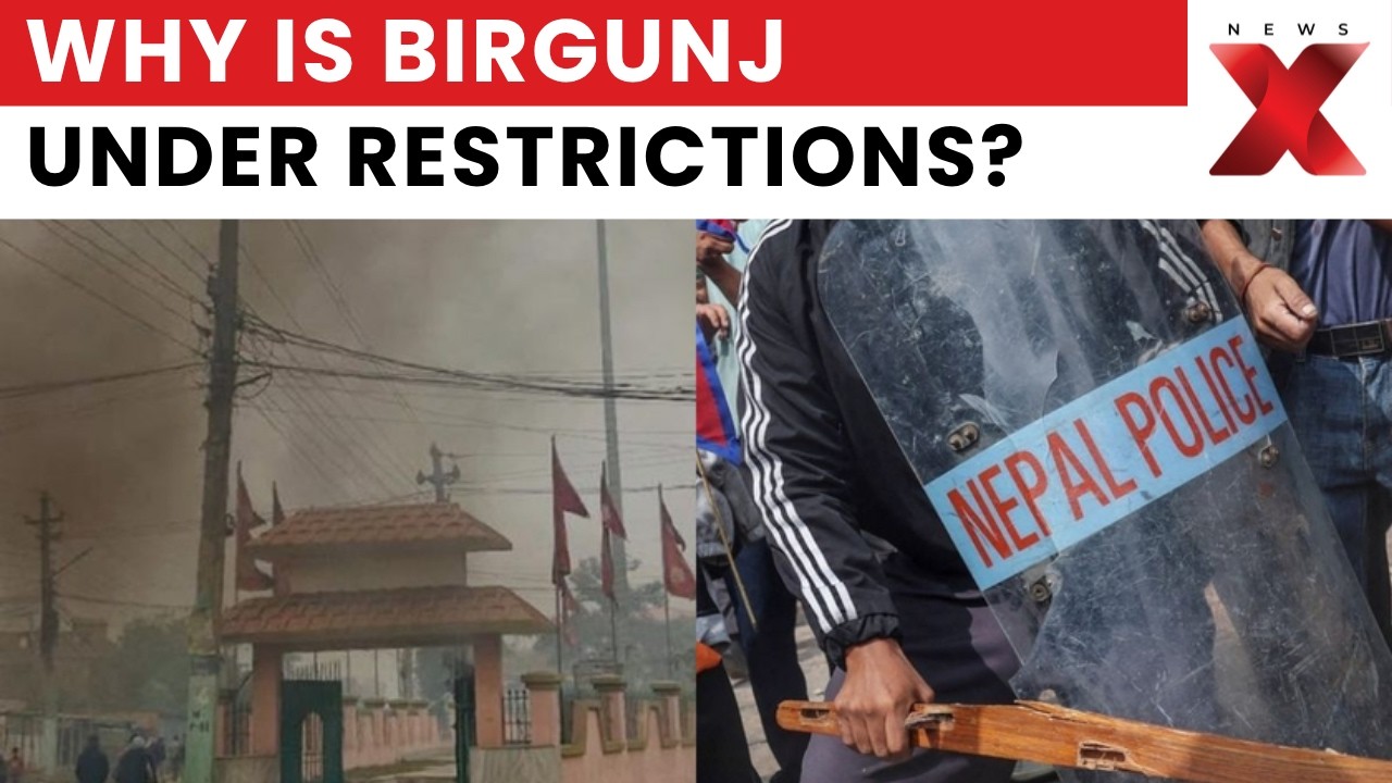 Nepal Birgunj Prohibitory Orders: Security Tightened After Sunsari Violence Kills One | NewsX