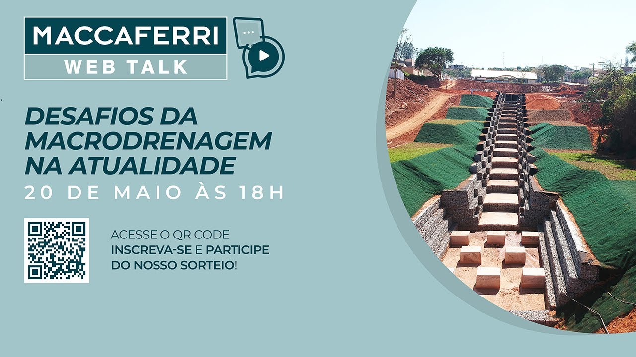 Maccaferri Web Talk - Desafios da Macrodrenagem na atualidade