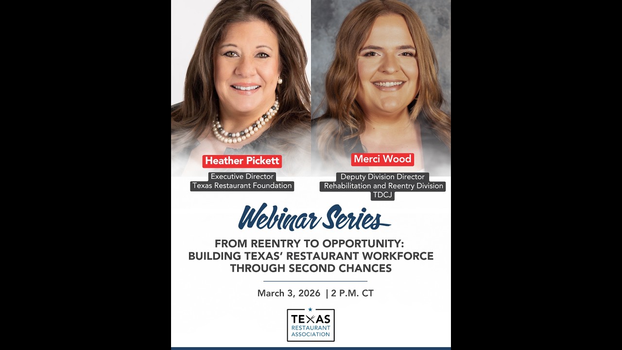 From Reentry to Opportunity: Building Texas’ Restaurant Workforce Through Second Chances