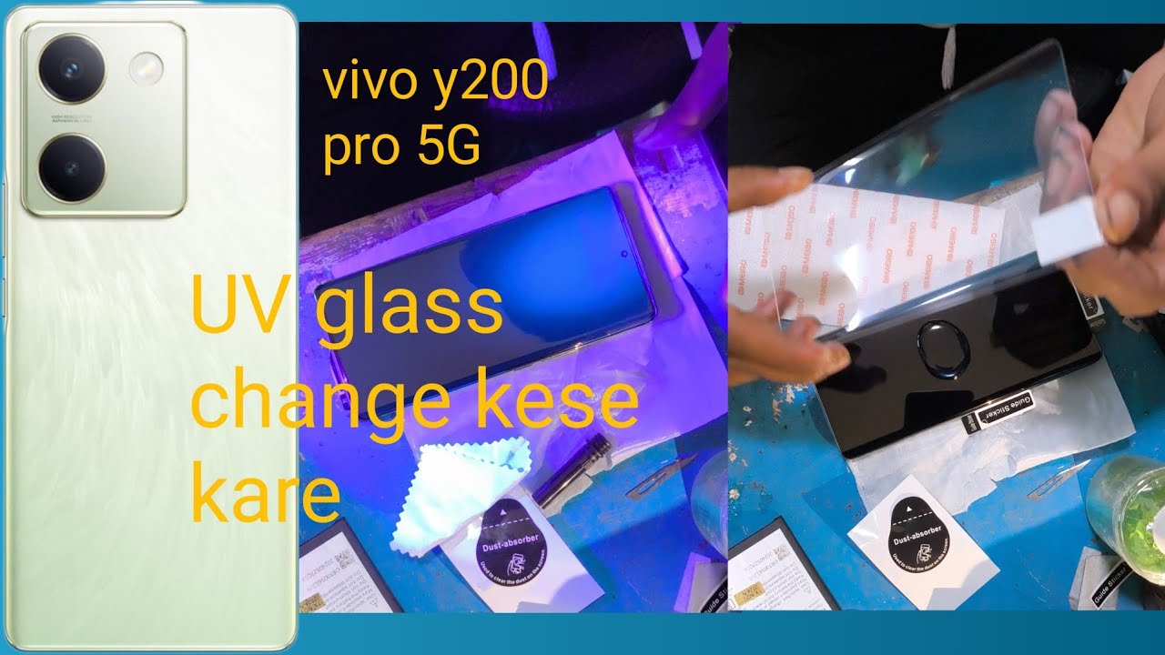 #vivo y200 pro 5g  #UV glass change keise kare #uv glass keise lagaye #smartphone 