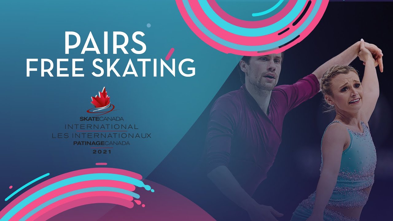 Pairs Free Skating | Skate Canada International 2021 | #GPFigure