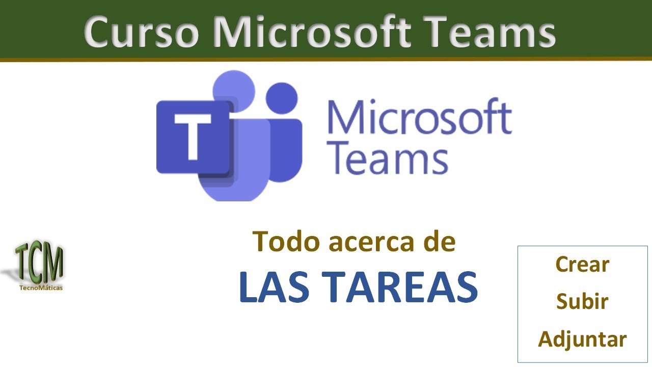 Curso Microsoft Teams desde CERO | Como subir, entregar, crear TAREAS
