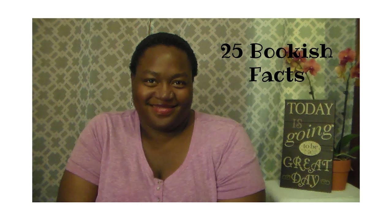 25 Bookish Facts About Me
