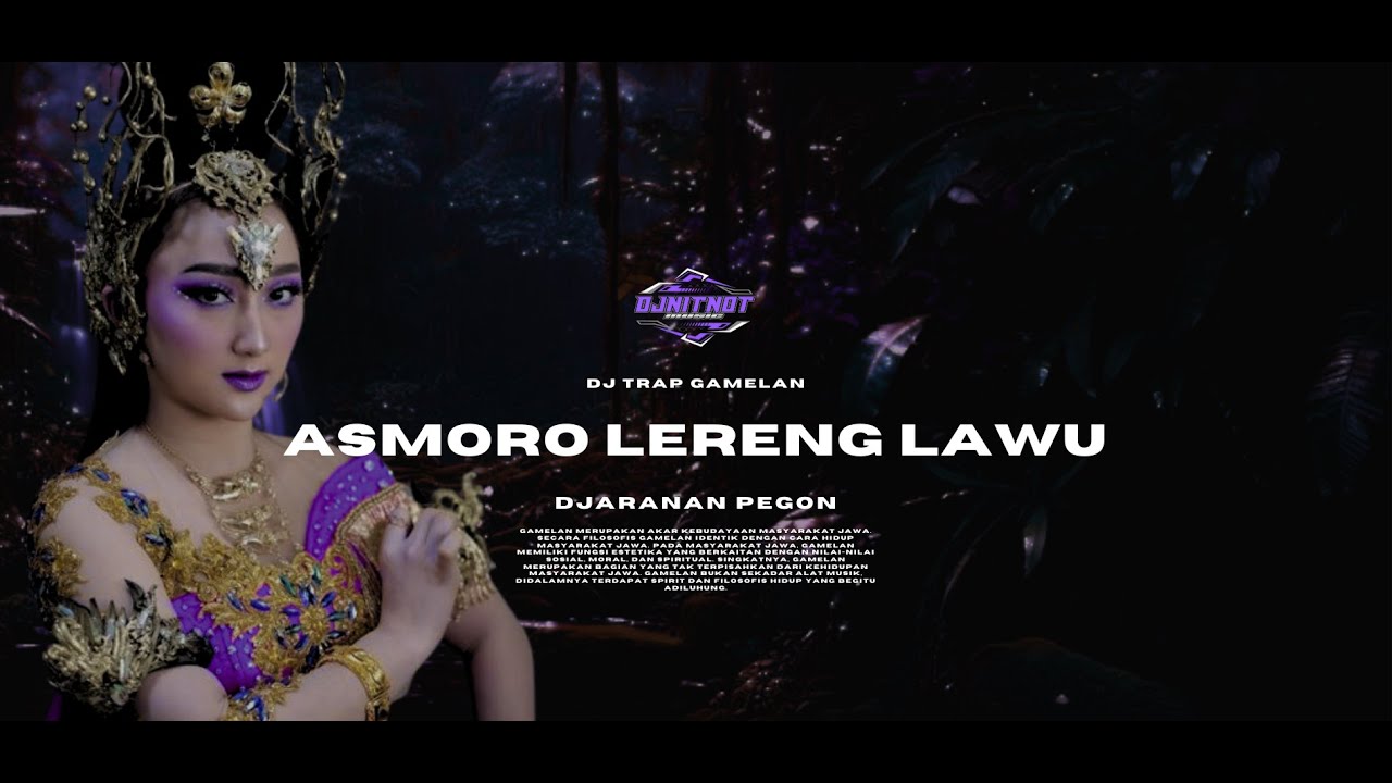 DJ TRAP GAMELAN ASMORO LERENG LAWU KENDANG JARANAN SLOW BASS