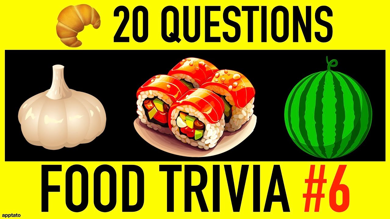 FOOD TRIVIA QUIZ #6 - 20 Food Trivia Questions and Answers Pub Quiz