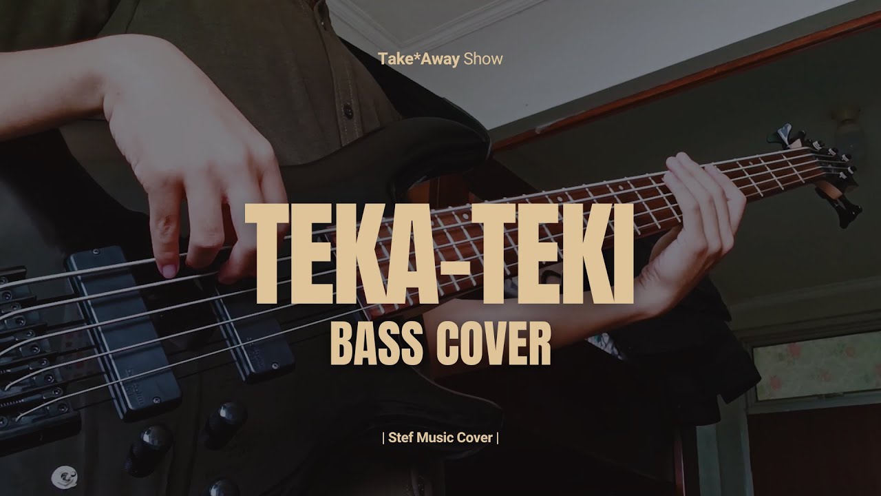 TEKA TEKI (RAISA) - BASS COVER